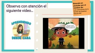 Observa con atención el
siguiente video…
 