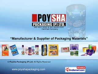 “ Manufacturer & Supplier of Packaging Materials” 