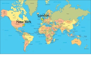 London
New York
 