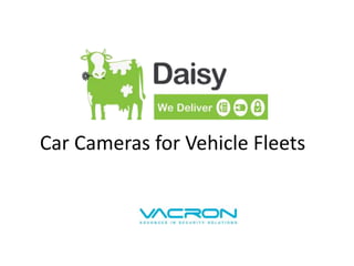 Car Cameras for Vehicle Fleets
 