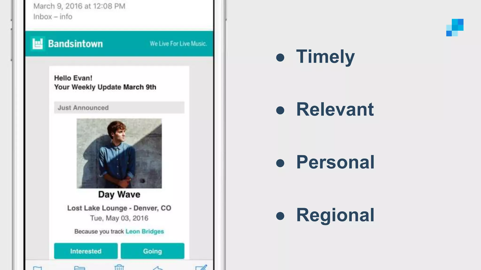 ● Timely
● Relevant
● Personal
● Regional
 