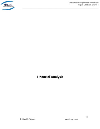 Directory of Management e-Publications
August (2011) Vol.1, Issue 1
_____________________________________________________________________________________
31
© HRMARS, Pakistan www.hrmars.com
Financial Analysis
 