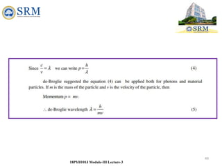 49
18PYB101J Module-III Lecture-3
 