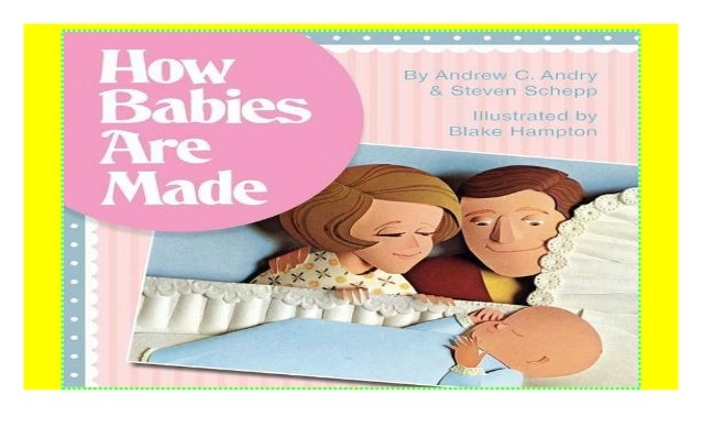 How Babies Are Made Download P D F