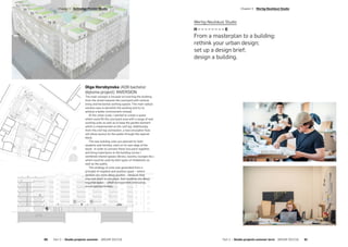 ­Chapter 3
Olga Horobynska (AD6 bachelor
diploma project): INVERSION
The main concept is focused on inverting the building
from the street towards the courtyard with vertical
living and horizontal working spaces. The main radical
solution was to demolish the existing and try to
achieve a better environment instead.
At the urban scale, I wanted to create a space
which could fill the courtyard area with a range of new
working units as well as to keep the garden element
which is implemented on the roof top. Additionally,
from this roof top connection, a new circulation flow
will allow access for the public through the layered
block.
The new building units are planned for both
students and families, each on its own edge of the
block. In order to connect these two parts together,
and bring importance to the building corner, I
combined shared spaces (library, laundry, lounges etc.)
which could be used by both types of inhabitants as
well as the public.
The strategy of units was generated from a
principle of negative and positive space – where
families are more about positive – because they
stay and dwell in one place. And students are about
negative space – which is movement, interaction,
visual communication.
Wertig-Neuhäusl Studio
H – – – – – – – – E
From a masterplan to a building:
rethink your urban design;
set up a design brief;
design a building.
Part 2 — Studio projects summer term  ARCHIP 2017/18   81
­Chapter 3  Wertig-Neuhäusl Studio­Chapter 3  Schindler-Fessler Studio
80  Part 2 — Studio projects summer  ARCHIP 2017/18
 