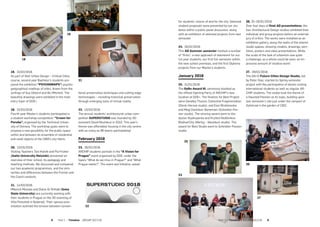 8  Part 1 — Timeline  ARCHIP 2017/18
23
Part 1 — Timeline  ARCHIP 2017/18   9
18.  15/03/2018:
As part of their Urban Design – Critical Cities
course, second year Bachelor’s students pre-
pared the exhibition “PSYCHOMAPS”: psycho-
geographical readings of cities, drawn from the
writings of Guy Debord and WJ Mitchell. The
beautiful drawings were exhibited in the main
entry foyer of DOX+.
19.  15/03/2018:
Fourth year Master’s students participated in
a student workshop competition: “Crown for
Poruba”, organised by the Technical Univer-
sity of Ostrava. The workshop goals were to
propose a new possibility for the public space
within and between an ensemble of residential
and retail objects of the 1960’s city fabric.
20.  15/03/2018:
Visiting Teachers Toni Kotnik and Pia Fricker
(Aalto University Helsinki) presented an
overview of their school, its pedagogy and
teaching methods. We discussed and compared
our two academic programmes, and the simi-
larities and differences between the Finnish and
the Czech contexts.
21.  14/03/2018:
Mikesch Muecke and Diane Al Shihabi (Iowa
State University) are currently working with
their students in Prague on the 3D scanning of
Villa Petschek in Bubeneč. Their special pres-
entation outlined the tension between conven-
tional preservation techniques and cutting-edge
technologies – revisiting historical preservation
through emerging tools of virtual reality.
22.  10/03/2018:
The annual students’ architectural-urban com-
petition SUPERSTUDIO was founded by AD
assistant David Neuhäusl in 2010. This year’s
theme was affordable housing in the city centre,
with as many as 98 teams participating!
February 2018
23.  26/02/2018:
ARCHIP students partook in the “A Vision for
Prague” event organised by DOX, under the
topics “What do we miss in Prague?” and “What
Prague needs?”. The event and initiative, asked
21
26
22
for students’ visions of and for the city. Selected
student proposals were presented by our stu-
dents within a public panel discussion, along
with an exhibition of selected projects from last
semester.
24.  26/02/2018:
This AD Summer semester marked a number
of “firsts”: a new approach of teamwork for our
1st year students, our first full semester within
the new school premises, and the first Diploma
projects from our Master’s students.
January 2018
25.  31/01/2018:
The GoRo Award III. ceremony doubled as
the official Opening Party of ARCHIP’s new
location at DOX+. The finalists for Best Project
were Dandika Thanos: Collective Fragmentation
(Dlesk-Horová studio), and Ewa Wroblewska
and Megi Davitidze: Bohemian (Schindler-Fes-
sler studio). The winning award went to Vla-
dyslav Alyeksyenko and Kryštof Redčenkov:
BiodiverCity (Wertig – Neuhäusl studio). The
award for Best Studio went to Schindler-Fessler
studio.
26. 25–29/01/2018:
Over four days of final AD presentations, the
four Architectural Design studios exhibited their
individual and group projects before an external
jury of critics. The works were installed as an
exhibition gallery, along the walls of the shared
studio spaces, showing models, drawings, port-
folios, posters and video presentations. While
the scale of the task of urbanism was quite
a challenge, as a whole could be seen, an im-
pressive amount of creative work!
27.  09/01/2018:
The GA+D Future Cities Design Studio, led
by Peter Stec, started its Spring semester
project with the participation of eleven visiting
international students as well as regular AR-
CHIP students. The studio took the theme of
a Haunted Pavilion as its topic, building upon
last semester’s site just under the rampart of
Vyšehrad in the garden of CIEE.
25
19
18
27
 