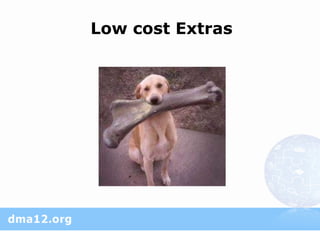 Low cost Extras
 
