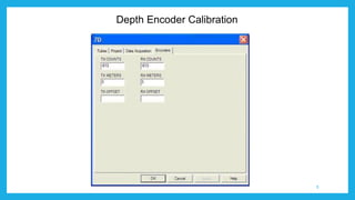 Depth Encoder Calibration
8
 