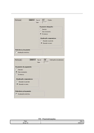 FM - Parametrizações
Page: Date:
49 de 72 5/9/2016
 