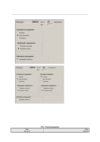 FM - Parametrizações
Page: Date:
50 de 72 5/9/2016
 