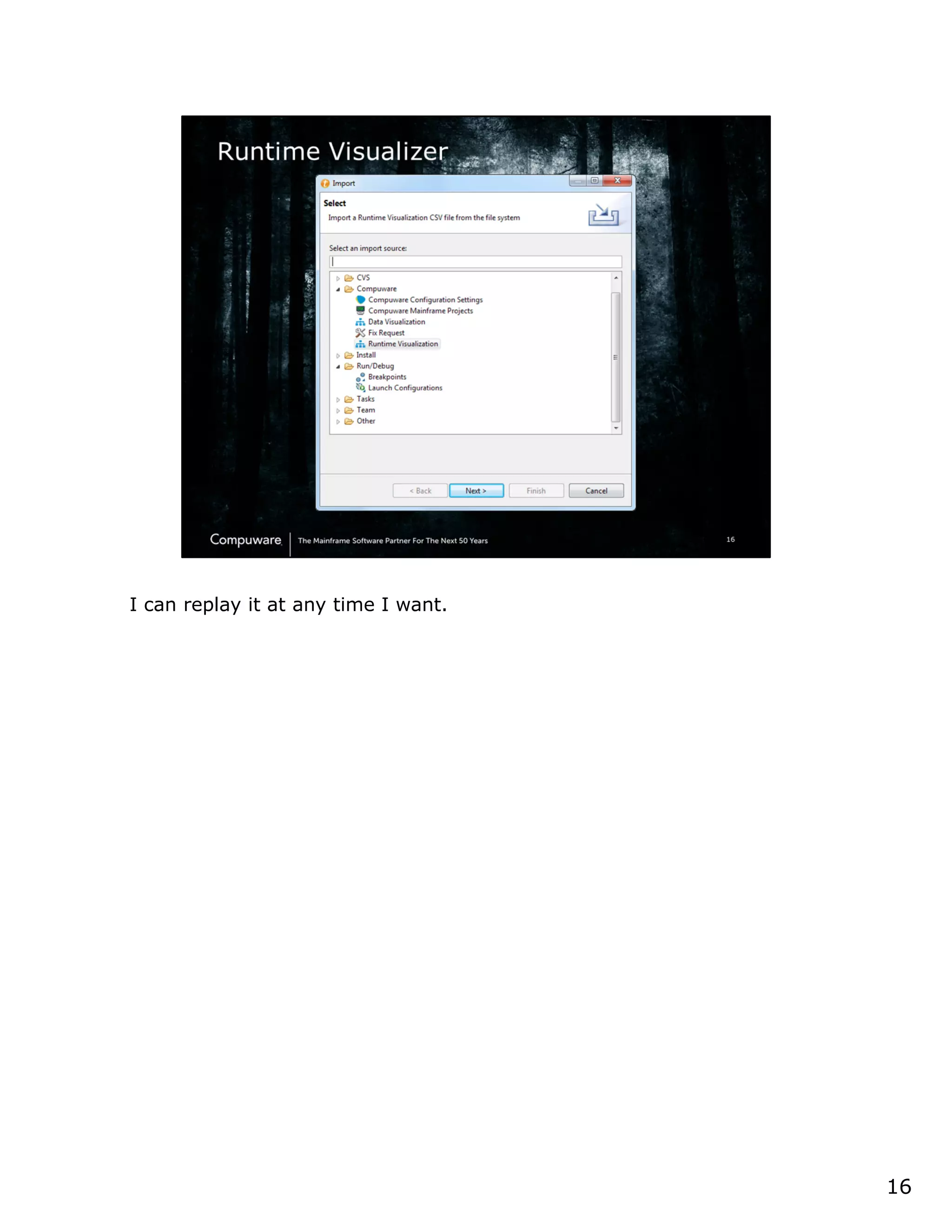 1616
Runtime Visualizer
 