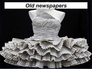 Old newspapers
 