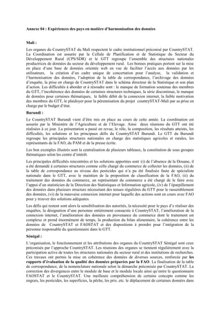 Annexe 04 : Expériences des pays en matière d’harmonisation des données
Mali :
Les organes du CountrySTAT du Mali respecte...