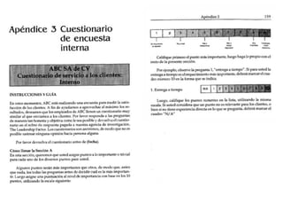 '"
Apéndice :3 Cuestio na ri o                                                                ,                   ..                     • .
                                                                                                                                                    _.   r~ . '
                                                                                                                                                               '"
                                                                                                                                                                •    .,   . . ,.
                                                                                                                                                                              .
                                                                                                                                                                                   I
                                                                                                                                                                                       
            de encuesta
            interna
                                                                                        -
                                                                                       .--
                                                                                           e rs 1'" .....
                                                                                                                          ..- -
                                                                                                                              ,.<1....- _lInpono...
                                                                                                                                                                  --
                                                                                                                                                                - ---.
                                                                                                                                                                    -
                                                                                                                                                                    Iootpt..¡o Icop . 'Fa ..... <I
                                                                                       ..... * Lo Fu"'. . . .                    ,ioIIo,
                                                                                           "'" *'Oifl.. ot o._'" la ... ,..... 1, ........... _po·,Si "",. -.1 Lo
                                                                                       ............. f< . .. _ _ . . . ~6tt ..................·
                                                                                       _MI ... o l ~ ... Jo_ ....... _ "

                                                                                       ,,  .                        'oo ¡
              _e
               ..                                                                                                   .~"
                                                                                           _   00   .   _ . , . .




IS!tTlIUCCIOSt'S y GUiA
                                                                                                                                                                                             t   ...
                                                                                           1-70 '               ,el   F
                                                                                                                                      00 L           P' . . . . . 10 .........;0". · ' ..
En ........            Aec _      i   !te n 1- ..... '"      ;" f'M"mod .. lo ......                                      •   .....   ~_     1: ,



                                                                                       __ ,'; 50-.1<0' ( ' ,. _ _ ,...... ..........._ , . . ..... dott'                                          O
'_        ""10,0<_" /io ....)                     .01"""*"'"        0.1-..0100 ..
...',...... ' '_.,...10......1:
                                        1, ' "
                                        ' .. ......   BC_""""""........ _r             _       .. _ _ "'... ;" ..; , , _ ..... _w~~I· ......
                                                                                       "'- 'NI"-
                      ,t,yobjttl ... _
...... .., .. oolftdo."'1
                                       ..       _pooiblo,_.'......-;,..
,,;1IIi1o.............laM. . . Iood.a , - ,.", '*- ni' "'" • Loo ~
........--..... _
                              7' 1 &e1e._r• • """","'_~
poo;bIo _~ o. io;o"                   hada    P"_.
n.o '" lo, ohópP"""", u...-loNrioo _ _ ' ........ _ " " " " " ..
                                                         alguroo.

     1'0< 1.0 _   _   Iv. .. . - - -..... do (f..... ~

CómoII ..... I.oS«<i6<I "
En .... ~ _ _ ..,. ..... ..-.:1          a.po """.oo. o ;,.""""n". tri"""
"''' codo ..,.., <10 loo d;........ 1"""'"   "",. -.:1,
     Algu,.,. pu ........~n .... Im¡>O .... ",.. q.,o< "'_
                                                      do n"""" q",", .....
..... -.. ... 'O<b,Io'P""S"n, ... n, .. dod"'¡'¡~<"'I .. lo rna. "'perIan-
le. LI>tI!"_igrw URO p o n _ .1nl>'.1 do              ""po"''''''' """
                                                             bo .... loo 10
I"'nlOs, utili<ando lo ...:. Io ol¡;di<fI"
 