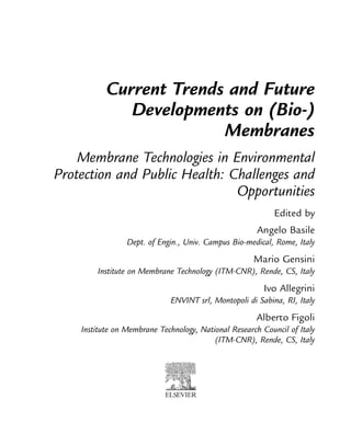 Current Trends and Future Developments on (Bio-) Membranes in ...