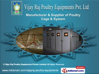 Manufacturer & Supplier of Poultry
        Cage & System
 