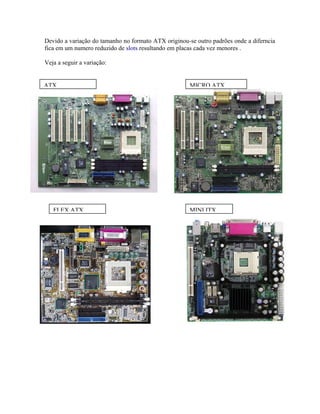 EATX, ATX, Micro ATX e Mini ITX: entenda a diferença entre placas-mãe