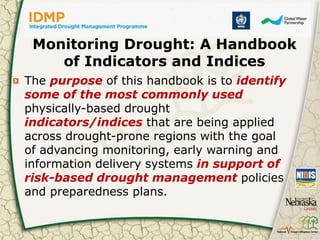 Overview of Drought Indicators and their application in the context of ...