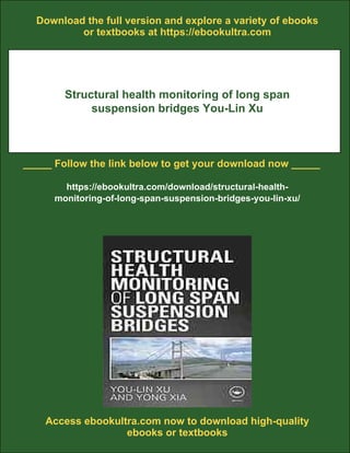 Structural health monitoring of long span suspension bridges You-Lin Xu ...