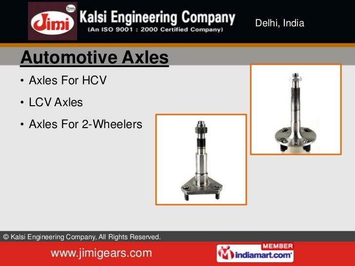 Automotive Axles by Kalsi Engineering Company New Delhi