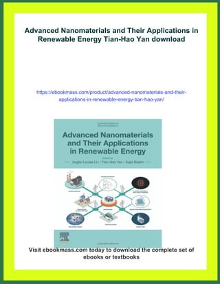 Advanced Nanomaterials and Their Applications in Renewable Energy Tian ...