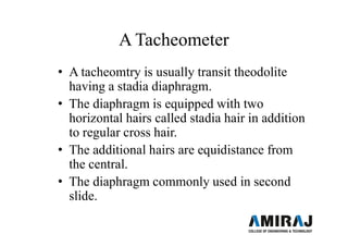 Tacheometric Ruler 3140601_surveying_module-6-tacheometric-surveying.pdf