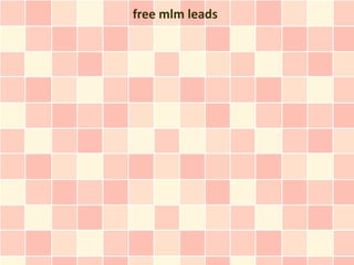 free mlm leads
 