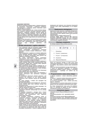 SZANOWNI PAŃSTWO!
Serdecznie gratulujemy trafnego wyboru. Jesteśmy przekonani,
że nowoczesne, funkcjonalne i praktyczne urządzenie,
wyprodukowane z najwyższej, jakości materiałów, spełni
wszystkie Wasze wymagania.
Prosimy o uważne zapoznanie się z treścią instrukcji obsługi,
która dostarcza dokładne informacje dotyczące instalacji,
użytkowania i pielęgnacji urządzenia. Instrukcji obsługi nie
należy niszczyć, ponieważ wskazówki i dane w niej zawarte
mogą się przydać w późniejszej eksploatacji. Aby zapewnić
optymalne parametry pracy okapu przewód wentylacyjny nie
może być dłuższy niż 4m a jego średnica nie może być mniejsza
niż Ø120mm.
UWAGA: by móc skorzystać z naszej gwarancji na wyrób, należy
przedstawić kartę gwarancyjną oraz potwierdzenie zakupu,
opatrzone datą i ostemplowane przez punkt sprzedaży. Bez
spełnienia tego wymogu gwarancja jest
nieważna.
• Prace instalacyjne mogą być prowadzone wyłącznie przez
uprawnione osoby, zgodnie z niniejszą instrukcją.
• Należy przestrzegać obowiązujących przepisów
dotyczących instalacji urządzeń elektrycznych i wenty-
lacyjnych.
• Przed przyłączeniem urządzenia do instalacji elektrycznej
należy sprawdzić zgodność napięcia i częstotliwości z
danymi na tabliczce znamionowej. Okap powinien być
podłączony do gniazdka z uziemieniem.
• Nie należy odprowadzać oparów przewodami
oddymiającymi, które służą do odprowadzania spalin
urządzeń nie zasilanych energią elektryczną.
• Z uwagi na gromadzący się tłuszcz na filtrach metalowych i
wnętrzu obudowy okapu istnieje niebezpieczeństwo jego
samozapłonu. Dlatego filtry i obudowę należy regularnie
czyścić (co najmniej raz w miesiącu).
• Dolna powierzchnia wyciągu powinna znajdować się, co
najmniej 65 cm nad palnikami gazowymi lub elektrycznymi.
• Po zainstalowaniu okapu upewnić się, że kabel zasilający
nie styka się z metalowymi elementami.
• Przed przystąpieniem do czyszczenia lub konserwacji
należy wyłączyć okap z sieci elektrycznej.
• Podczas czyszczenia okapu zaleca się korzystanie z
rękawic ochronnych oraz zachowanie szczególnej
ostrożności.
• Nie pozostawiać włączonych palników gazowych / pól
grzejnych bez stojących na nich naczyń. Wysoka
temperatura może uszkodzić wyciąg i/lub spowodować
pożar.
• Nie wolno gotować i smażyć pod wyciągiem bez
zamontowanych filtrów.
• Nie wolno przygotowywać pod wyciągiem tzw. „płonących”
potraw. Otwarty ogień może uszkodzić wyciąg i/lub
spowodować pożar.
• Urządzenie jest przeznaczone do użytku domowego i nie
może być używane do innych celów.
• Nie wolno używać urządzenia w przypadku widocznego
uszkodzenia przewodu elektrycznego lub też samego
urządzenia.
• W przypadku korzystania z wyciągu wraz z innymi
urządzeniami zasilanymi gazem (płyty gazowe, piecyki
kuchenne itd.) pomieszczenie musi zapewniać
wystarczającą wentylację.
• W przypadku uszkodzenia urządzenia należy je
niezwłocznie wyłączyć i zawiadomić najbliższy punkt
serwisowy. W żadnym wypadku nie podejmować
samodzielnych prób naprawy. Używać wyłącznie
oryginalnych części zamiennych. Naprawy dokonane przez
osoby nieuprawnione mogą spowodować uszkodzenie
urządzenia lub zakłócić jego eksploatację.
• Uwaga! Produkt nie jest przeznaczony do obsługi przez
osoby (w tym dzieci), których zdolności fizyczne, zmysłowe
lub umysłowe są ograniczone bądź przez osoby nie
posiadające doświadczenia i wiedzy, za wyjątkiem sytuacji
przebywania pod nadzorem oraz otrzymania stosownych
instrukcji przez osobę odpowiadającą za ich bezpiec-
zeństwo.
Opakowanie zostało wykonane z materiałów ekologicznych,
które można wykorzystać ponownie. Informacji na temat
wykorzystywania takich odpadów udziela lokalna jednostka
administracyjna.
Utylizacja starych urządzeń elektrycznych .
Dyrektywa WEEE (Waste Electrical and Electronic
Equipment) 2002/96/WE wymaga, aby stare elektryczne
urządzenia AGD nie były utylizowane razem ze zwykłymi,
niesortowanymi odpadami domowymi
Do obsługi urządzenia służą poniższe przyciski:
Zaleca się włączenie wyciągu na kilka minut przed
rozpoczęciem gotowania (3 – 5 minut), w ten sposób tworzy
się stabilny ciąg powietrza jeszcze przed powstaniem
oparów.
Zaleca się również pozostawienie wyciągu włączonego (3 –
5 minut) po zakończeniu gotowania, co umożliwia
wydmuchanie wszelkich oparów i tłuszczy z przewodów
wentylacyjnych i zapobiega ich cofaniu się do
pomieszczenia.
Środki ostrożności i ogólne zalecenia
Obsługa urządzenia
Opakowanie ekologiczne
PL
Wyświetlacz
Przycisk + (zwiększanie)
Przycisk – (zmniejszanie)
Oświetlenie
Włączanie/Wyłączanie
Programowanie czasu pracy okapu
Ustawianie zegara
1) Włączyć urządzenie i ustawić odpowiednią prędkość
turbiny.
2) Przez ok. 1 sekundę naciskać jednocześnie przyciski +
oraz - . Na wyświetlaczu pojawią się migające cyfry.
3) Za pomocą przycisków + oraz – ustawić czas pracy
okapu (1 – 29 minut).
4) Na wyświetlaczu na przemian będą pojawiać się bieżąca
godzina oraz czas pozostały do zakończenia pracy okapu.
Nie można zaprogramować czasu pracy dla prędkości
turbo „H”, ponieważ po upływie 10 minut urządzenie
automatycznie przełączy się na prędkość 2.
1) Naciskać przycisk Włączanie/Wyłączanie przez 3
sekundy.
2) Za pomocą przycisku + lub – wprowadzić wartość
godziny.
3) Ponownie nacisnąć przycisk Włączanie/Wyłączanie.
4) Za pomocą przycisku + lub – wprowadzić wartość minut.
5) Po upływie 3 sekund ustawienia zostaną automatycznie
zapamiętane.
 