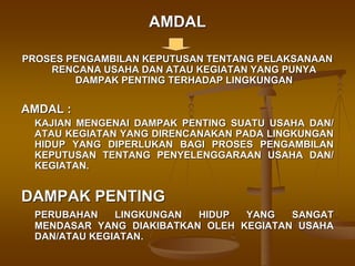 Proses pelingkupan dalam pekerjaan amdal | PPT