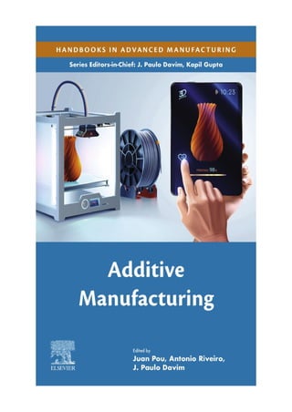 Comprehensive Guide to Additive Manufacturing Technologies and ...