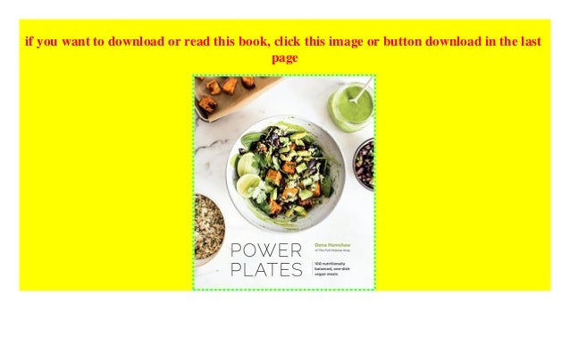 Power Plates 100 Nutritionally Balanced One Dish Vegan Meals Kindle power-plates-100-nutritionally-balanced-one-dish-vegan-meals-kindle