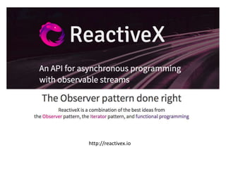 http://reactivex.io
 