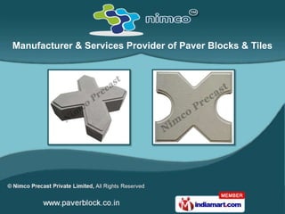 Manufacturer & Services Provider of Paver Blocks & Tiles
 