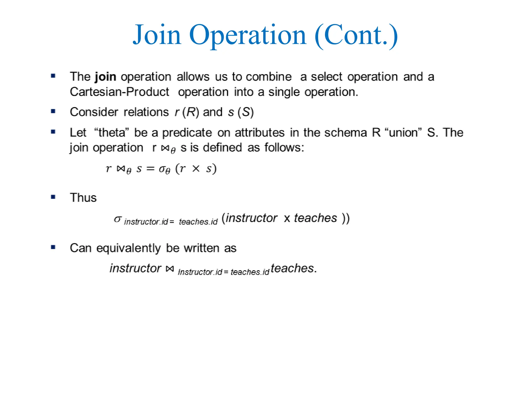 Join Operation (Cont.)
 