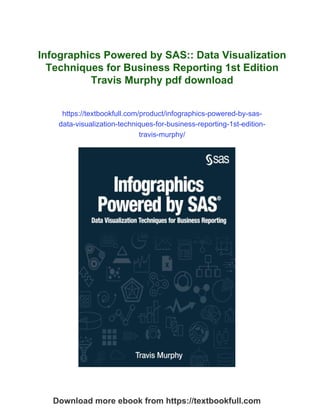 Infographics Powered by SAS:: Data Visualization Techniques for ...