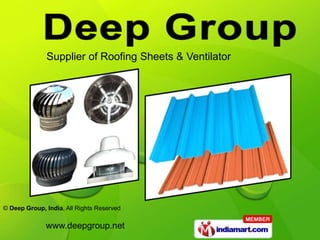 Supplier of Roofing Sheets & Ventilator 