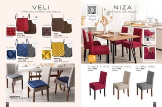 N I Z A
F U N D A S D E S I L L A
F U N D A T I N T O F U N D A K A K I F U N D A G R I S
86674 - $309 86673 - $309 86672 - $309
TELA ELÁSTICA
FÁCIL DE
COLOCAR
Estampado
Textura velvet Textura velvet
Texturagamuza
37653 - $135
Repelencia en 2da vista
75138 - $149
Repelencia en 2da vista
75140 - $119
Repelencia en 2da vista
MARINO - GRIS
75143 - $135
Repelencia en 2da vista
MOSTAZA
TRANI
DAMMAR
V E L I
P R O T E C T O R E S D E S I L L A
2 vistas
2 vistas
2 vistas
2 vistas
Fácil de colocar
*MEDIDAS: 0.43 x 0.43 m
REPELENTE
REPELENTE
2
PIEZAS
SETS
DE
209
208
2 Piezas 2 Piezas 2 Piezas
REPELENTE
REPELENTE
ESCANEA
AQUÍ PARA
CONOCER
MÁS
 