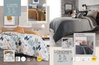 CAPRI
Funda de duvet 2 Vistas
LONDRES
Funda de duvet 2 Vistas
Complementos se venden
por separado
Complementos se venden
por separado
2 vistas
2 vistas
Cierra con botones
MAT KS
86810 86812
1 Funda 1 Funda
$899 $1,199
MAT KS
86816 86818
1 Funda 1 Funda
$899 $1,199
Cojín Uxmal
86756 - $219
Funda de cojín Mumbai
negro - 76989 - $449
Sábana Viasoft negro
MAT - 24755 - $539
Funda de almohada
Deep rose/Taupé STD
86621 - $199
Cierra con botones
TEN
DEN
CIA.
TEN
DEN
CIA.
VIASOFT
VIASOFT
LAVAR Y
GUARDAR
FÁCIL DE
LAVAR Y
GUARDAR
FÁCIL DE
RÁPIDO
SECADO
RÁPIDO
SECADO
$
DESDE
899
TALLA MAT
$
DESDE
899
TALLA MAT
33
32
 