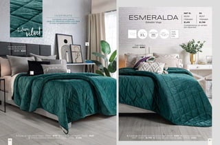 4. Funda de almohada Voga Perla Europea - 86618 - $369 | 5. Sábanas Modal Perla
MAT - 24908 - $1,799 | 6. Funda de cojín Mumbai Beige - 36629 - $369
1. Funda de cojín Velvet Negro - 37655 - $179 | 2. Funda de cojín Peace - 24932 - $149
3. Cortinas Blackout Ravenna Marfil Largas - 63932 - $1,319
Funda de almohada
Velvet Gris Europea
36199 - $269
velvet
textura
MAT XL KS
86256 86257
1 Edredón 1 Edredón
$1,419 $1,799
Complementos se venden
por separado.
ESMERALDA
Edredón Voga
EDREDÓN
ULTRADELGADO
TEN
DEN
CIA.
MEDIDA
XL
Cojín Malva
86802 - $269
I N S P Í R AT E
Combínalo como quieras,
juega con diferentes estilos para darle
un look completamente original.
57
56
 