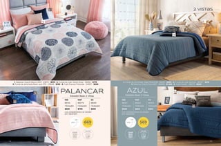 2 vistas
1. Sábanas Viasoft Blanco MAT- 24875 - $519 | 2. Funda de cojín Velvet Rosa - 36666 - $179
3. Funda de almohada Basic azul STD - 35848 - $199 | 4. Cojín Everest Finlandia - 24957 - $299
IND MAT KS
86421 86422 86424
1 Edredón 1 Edredón 1 Edredón
$569 $669 $869
Los complementos se venden
por separado
IND MAT KS
86133 86079 86081
1 Edredón 1 Edredón 1 Edredón
$669 $799 $999
Los complementos se venden
por separado
AZUL
Edredón Basic 2 Vistas
1. Funda de almohada Voga Perla EUR - 86618 - $369 | 2. Funda de cojín Akumal - 86787 - $219
3. Sábanas Cabos Dots MAT - 86848 - $1,169 | 4. Cojín Forest - 86575 - $249
VIASOFT $
DESDE
569
TALLA IND
LAVAR
FÁCIL DE
RESISTENTE
COLOR
VIASOFT $
DESDE
669
TALLA IND
LAVAR
FÁCIL DE
RESISTENTE
COLOR
PALANCAR
Edredón Basic 2 Vistas
75
74
 