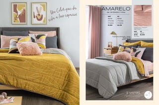 Un Color que da
vida a tus espacios
Los complementos de esta vista
se venden por separado
2 vistas
Funda de almohada Velvet
Mostaza KS
36291 - $269
MAT KS
86448 86469
2 Fundas 2 Fundas
3 Cojines 3 Cojines
$1,699 $2,199
AMARELO
Jgo. de Edredón 2 Vistas
Microfibra
MAT
24866
$749
KS
24878
$1,049
SÁBANAS VIASOFT
ABSTRACT
VIASOFT
81
80
 