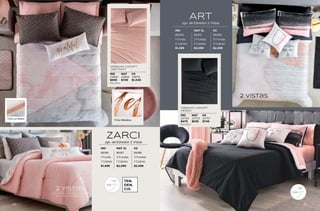 ZARCI
Jgo. de Edredón 2 Vistas
IND MAT XL KS
86186 86187 86188
1 Funda 2 Fundas 3 Fundas
1 Cojines 1 Cojines 1 Cojines
$1,499 $2,099 $2,499
IND
24865
$599
MAT
24866
$749
KS
24878
$1,049
SÁBANAS VIASOFT
ABSTRACT
Microfibra
TEN
DEN
CIA.
VIASOFT
Los complementos de esta vista
se venden por separado
2 vistas
Tinta Metálica
Tinta con Brillos
IND MAT XL KS
86450 86451 86468
1 Funda 2 Fundas 3 Fundas
2 Cojines 3 Cojines 3 Cojines
$1,499 $2,099 $2,499
ART
Jgo. de Edredón 2 Vistas
VIASOFT
2 vistas
IND
24754
$479
MAT
24755
$539
KS
24757
$749
SÁBANAS VIASOFT
NEGRO
Microfibra
95
94
 