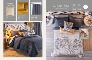combina
36651
$279
perfecto con
Jgo. de 2 cortinas
Composición: Microfibra
MAT KS
86739 86741
2 Fundas 2 Fundas
2 Cojines 2 Cojines
$1,799 $2,299
MARUATA
Juego de edredón 2 Vistas
CORTINAS BLACKOUT
CATANIA GRIS
SÁBANAS VIASOFT
MOSTAZA
FUNDA DE COJÍN
DUNA
VIASOFT
Estampado y cojín
con acabado nacarado
2 vistas
Cortas
63990
$729
MAT
24742
$539
Largas
63961
$899
KS
24744
$749
Cojín con
barbitas
Sábanas Viasoft
Gris MAT
24146 - $519
7
6
 