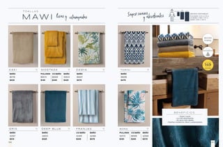 T O A L L A S
M AW I
B E N E F I C I O S
· Súper suave.
· La más absorbente.
· Se seca más rápido.
· Diseños modernos, llisos y estampados.
lisas y estampadas
K A K I
F R A N J A S
T O R I N I
Z A M I A
D E E P B L U E
G R I S
M O S TA Z A
B O R A
Super suaves
y absorbentes
$
DESDE
149
TALLA
PULLMAN
PULLMAN 1/2 BAÑO BAÑO
86570 86569 42603
$149 $349 $429
PULLMAN 1/2 BAÑO BAÑO
42570 86568 42568
$149 $349 $479
1/2 BAÑO BAÑO
42465 42466
$349 $479
BAÑO
86718
$429
BAÑO
42567
$419
BAÑO
42604
$429
BAÑO
86697
$479
BAÑO
86698
$479
PULLMAN: 0.33 x 0.75 m
1/2 BAÑO: 0.68 x 1.37 m
BAÑO: 0.90 x 1.50 m
MEDIDAS DISPONIBLES:
1/2
BAÑO BAÑO
PULLMAN
ULTRA
ABSORBENTE
167
166
 