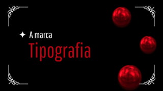 Tipografia
Amarca
 