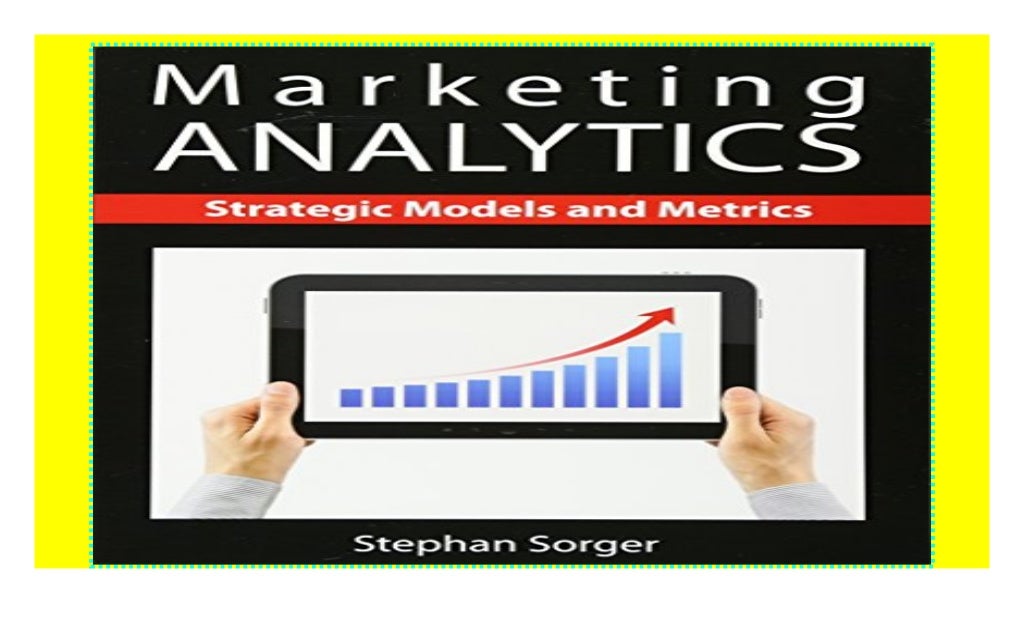marketing analytics strategic models and metrics pdf free download