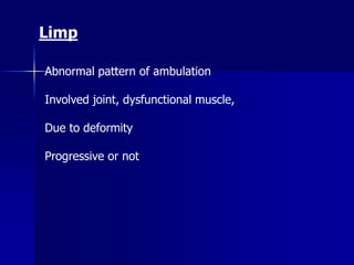31699186-History-Taking-in-Orthopaedics.ppt