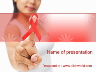 Name of presentation Company name Download at : www.slideworld.com 