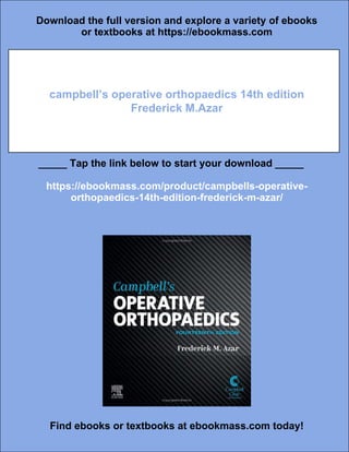 campbell's operative orthopaedics 14th edition Frederick M.Azar