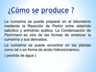 317543696-CUMARINA-EXPOSICION-ORGANICA4.pptx